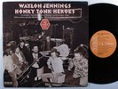 WAYLON JENNINGS Honky Tonk Heroes RCA LP VG+ promo **