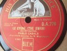 78 Rpm PABLO CASALS Cello  - SAINT SAENS - SCHUBERT - HMV DA 776