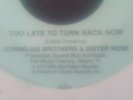 Too Late To Turn Back Now, Cornelius Bros, Soul Import, US American Pie records.