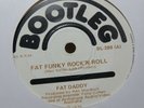 BOOTLEG BL-289 Fat Daddy: Fat Funky Rock’n Roll AUSSIE HARD ROCK/GLAM 1976 45