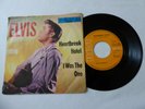 Elvis Presley: Heartbreak Hotel / I Was The One.   Single  RCA Victor 47-6420