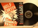 WILF CARTER Decca DL 4092 MONO THE DYNAMITE TRAIL - RARE CANADIAN PRESS NM-