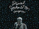 Daniel Johnston - Chicago 2017 LP NEW COLOR VINYL