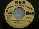 THE MOQUETTES 45' RECORD YOU CAME ALONG MGM PROMO LABEL VG++ LOOKS GREAT RARE