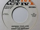 SWEET and INNOCENT Express Your Love SOUL Memphis 45 RARE