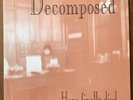 Decomposed 'Hope Finally Died' Original UK vinyl pressing. Death metal