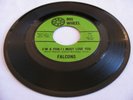 FALCONS - (I'M A FOOL) I MUST LOVE YOU / LOVE, LOVE, LOVE - BIG WHEEL
