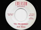 Jean Wells - All This Madness / I Know That She Loves Me (Soul/R&B, 45) 2107