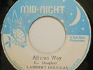 Rare 1975 Roots Reggae - Lambert Douglas - African Way - MID-NIGHT 7