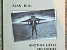 Alan Hull ?– Another Little Adventure (1988)  Vinyl, LP, Album  RARE