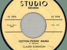 CLAUDE ROBINSON Cotton Pickin' Mama / Kisses 45rpm Studio 1960 wild & frantic