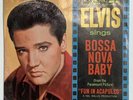 Elvis Presley Sings Bossa Nova Baby 45 rpm 7
