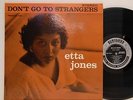 Etta Jones        Don´t go to strangers         Prestige        NM # 62