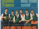 Gary And The Gamblers - Schöne Träume / Man redet soviel - Polydor 52652