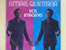 Ismael Quintana Dos Imagenes Salsa UA L-31115 1972 Puerto Rico NMINT