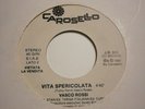 Vasco Rossi - Vita spericolata 45 Giri Ed. Jukebox