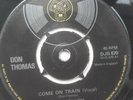Rare Northern Soul Don Thomas Come On Train Uk DJM