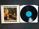 The Go-Betweens - Before Hollywood (12