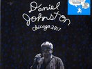 Daniel Johnston – Chicago 2017 – Limited Edition, Colored Vinyl, DBPM Records