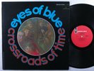 EYES OF BLUE Crossroads Of Time MERCURY LP VG++/VG+ *