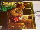 MISSISSIPPI FRED McDOWELL-IN LONDON-VOL 2-UK TRANSATLANTIC 1969 VINYL LP  EX/M-