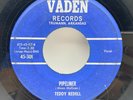 Teddy Redell: Pipeliner 45 Record on Vaden 301 Trumann, Arkansas Rockabilly