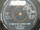 GLENDA COLLINS..IF YOU'VE GOTTA PICK A BABY..RARE POP 7