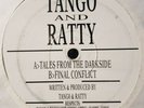 TANGO & RATTY - TALES FROM THE DARKSIDE / FINAL CONFLICT - RARE ORIGINAL PRESS