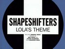 Shapeshifters - Lola's Theme - Disc 2, 12