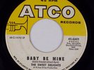 THE SWEET DELIGHTS: Baby Be Mine US ATCO 45-6601 Northern Soul 45 HEAR