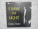 Dallas Holm I saw the Light UA Recording VG++