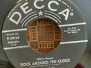 Bill Haley and His Comets Decca 9-29124 ROCK AROUND THE CLOCK / PLAYS STRONG VG+