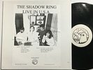 THE SHADOW RING Live In U.S.A. LP 1996 Alpine Archive orig #273/300 EX+