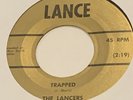 45rpm NC GARAGE ROCKER The LANCERS on Lance 5316 TRAPPED VG++