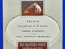 CESAR FRANCK Symphony in D minor GUIDO CANTELLI NBC Orchestra HMV ALP 1219 NM/NM