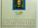 HERBERT VON KARAJAN - MENDELSSOHN 5 symphonies DGG 4xLPs box STILL SEALED