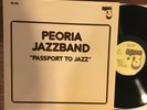 PEORIA JAZZBAND - PASSPORT TO JAZZ - MADE IN SWEDEN OPUS 3 LP audiophile NM/NM
