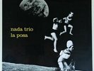 NADA TRIO LA POSA LP 180g SEALED