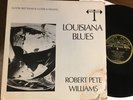 ROBERT PETE WILLIAMS - LOUISIANA BLUES - US TAKOMA LP original vinyl b-1011