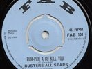 PRINCE BUSTER  PUM PUM A GO KILL YOU  OH LADY OH  TOP BOSS REGGAE TWIN SPIN