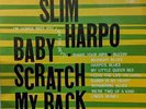 SLIM HARPO BABY SCRATCH MY BACK SWAMP BLUES R&B 1ST PRESS LP ALBUM VINYL RECORD