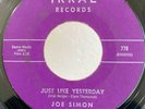 Northern Soul R&B 45 Joe Simon Just Like Yesterday on Irral HEAR