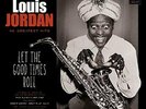 Jordan, Louis-Let The Good Times Roll (2LP) (UK IMPORT) VINYL NEW