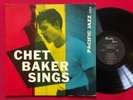 CHET BAKER SINGS LP - 1956 ORIGINAL MONO DG JAZZ - PACIFIC JAZZ PJ-1222 - RARE