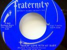 RICHARD TURLEY 45 Makin love with my baby All about Ann FRATERNITY rock  Ct 2753