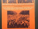 Bob Dylan u.a. auf Vinyl LP: „We Shall Overcome“ (Folkways Recs. US 1964)