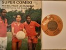 Super Combo Afro Groove °Pas Mal Paler Les Musiciens° West Indies DanceFloor 7