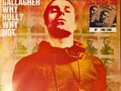 LIAM GALLAGHER [OASIS] - WHY HULL? WHY NOT LP - RARE LTD NUMBERED EDITION