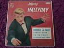 Johnny Hallyday ?– Retiens La Nuit Vinyl 7