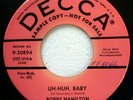 BOBBY HAMILTON Uh-Huh, Baby/Lonesome Blues 45 DECCA rock NEAR MINT promo Jf 878